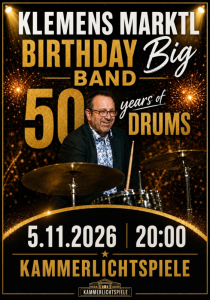 KLEMENS MARKTL "Birthday Big Band - 50 yrs of Drums" 